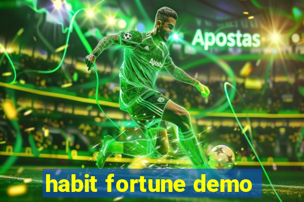 habit fortune demo